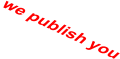 we publish you
